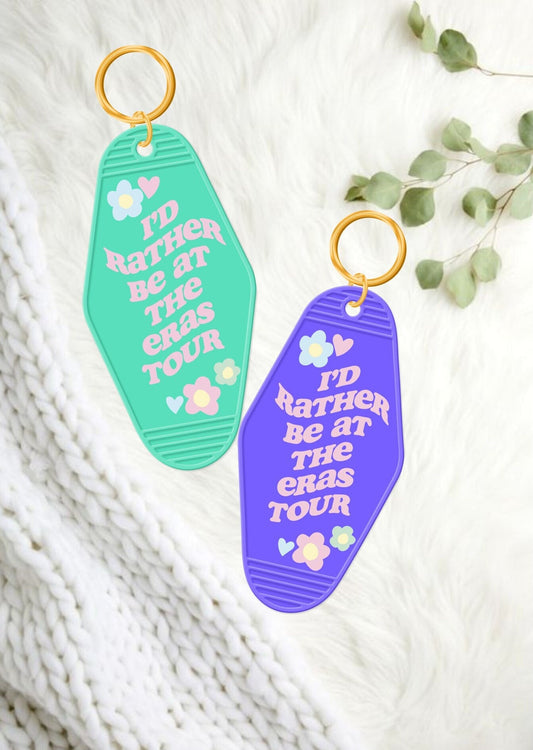 Id rather be at the Eras Tour Motel Keyring