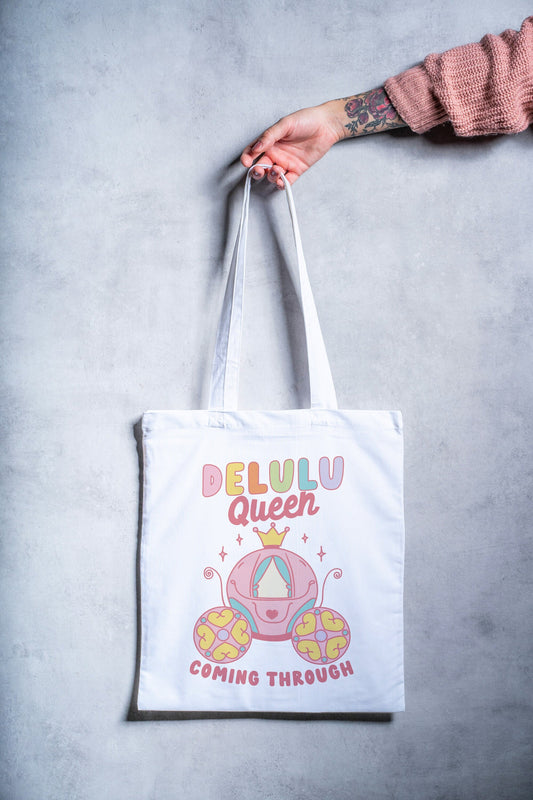 Delulu Queen coming through princess tote bag