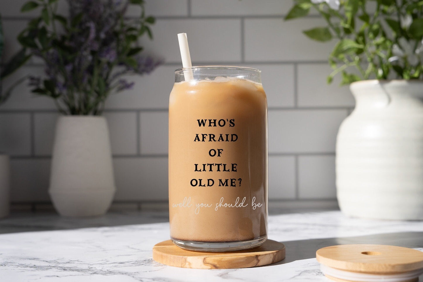 Who's afraid of little old me? Glass Can Bamboo Lid Tumbler with Straw